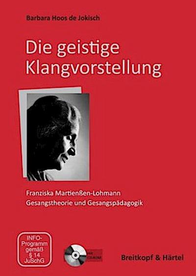 Die geistige Klangvorstellung, m. 1 CD-ROM