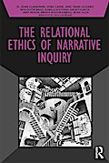 The Relational Ethics of Narrative Inquiry