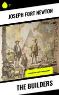 The Builders