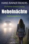 Nebelnächte. Ostfrieslandkrimi - Küstenkrimi - Nordseekrimi