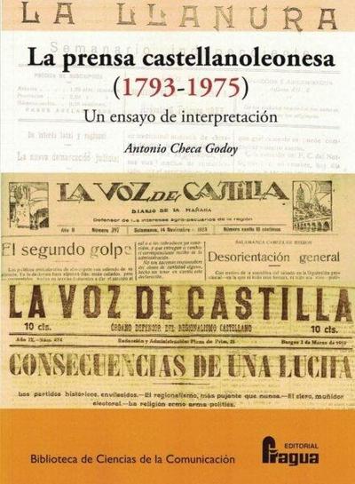 La prensa castellanoleonesa (1793-1975) : un ensayo de interpretación