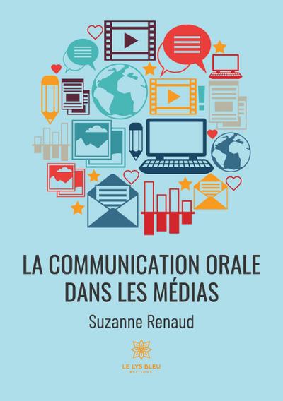 Suzanne Renaud: Communication orale dans les médias