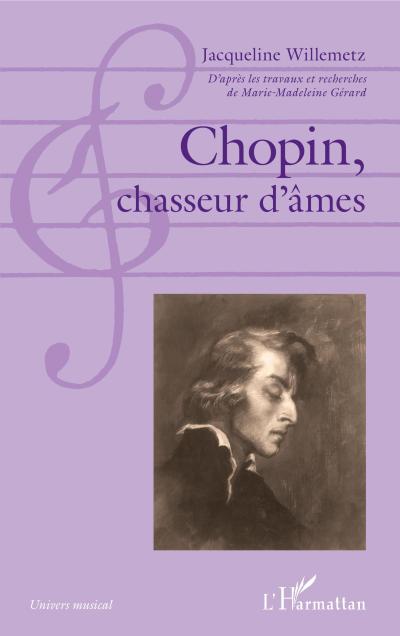Chopin, chasseur d’âmes