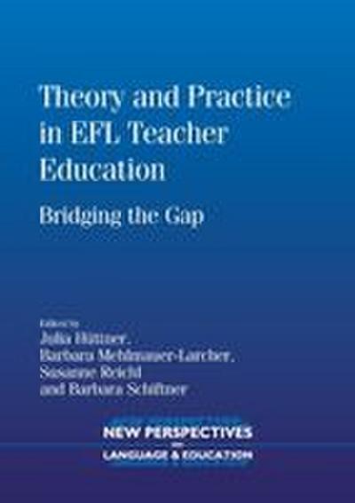 Theory and Practice in EFL Teacher Education
