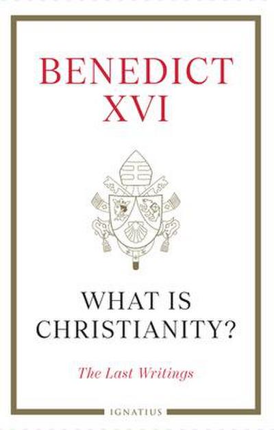 What Is Christianity?