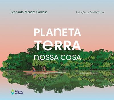 Planeta Terra  nossa casa