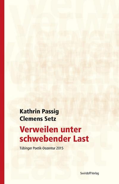 Verweilen unter schwebender Last