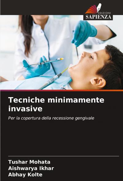 Tecniche minimamente invasive