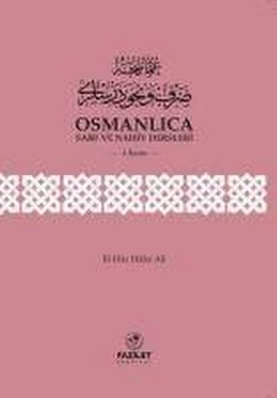 Osmanlica Sarf Ve Nahiv Dersleri 4. Kisim