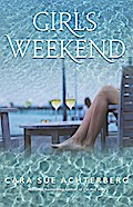 Girls’ Weekend