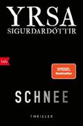 SCHNEE von Yrsa Sigurdardóttir | Ebook