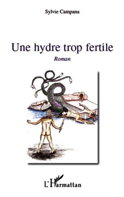Une hydre trop fertile