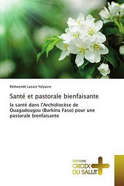 Santé et pastorale bienfaisante