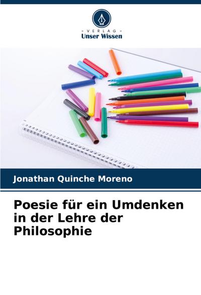 Poesie für ein Umdenken in der Lehre der Philosophie
