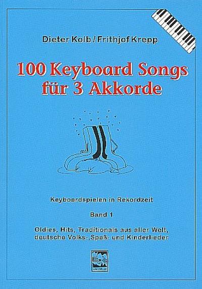 100 Keyboard Songs für 3 Akkorde