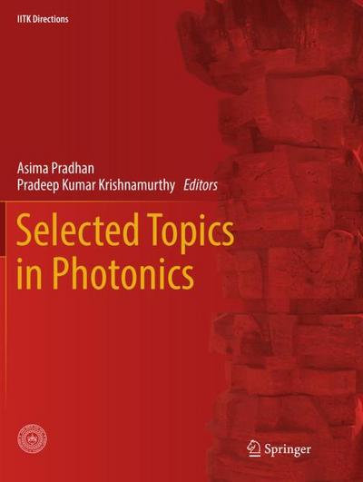 Selected Topics in Photonics