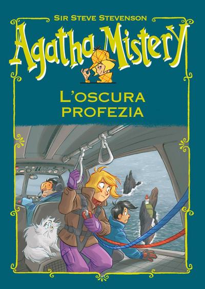L’ oscura profezia. Agatha Mistery
