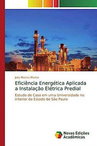 Eficiência Energética Aplicada a Instalação Elétrica Predial