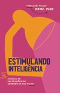 Estimulando Inteligência