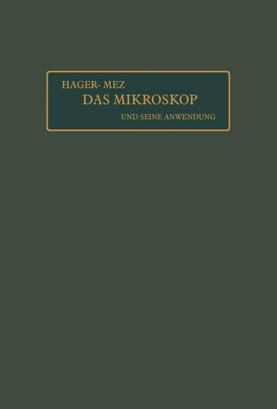 Das Mikroskop und seine Anwendung