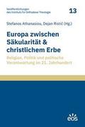 Europa zwischen Säkularität und christlichem Erbe