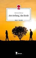 Am Anfang, das Ende. Life is a Story - story.one