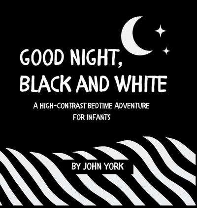 Good Night Black and White