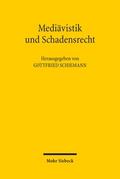 Mediävistik und Schadensrecht