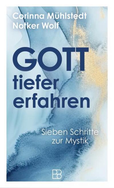 Gott tiefer erfahren