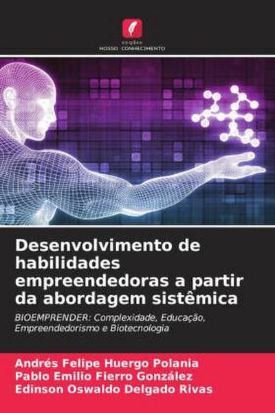 Desenvolvimento de habilidades empreendedoras a partir da abordagem sistêmica