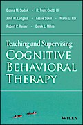 Teaching and Supervising Cognitive Behavioral Therapy