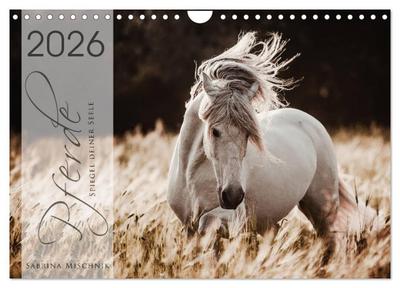 Spiegel deiner Seele (Wandkalender 2026 DIN A4 quer), CALVENDO Monatskalender