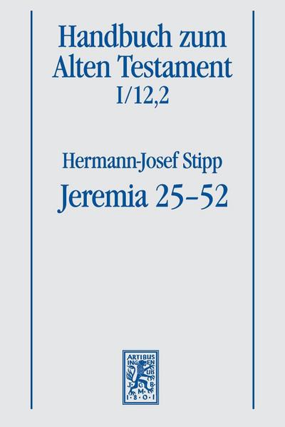 Handbuch zum Alten Testament Jeremia 25-52