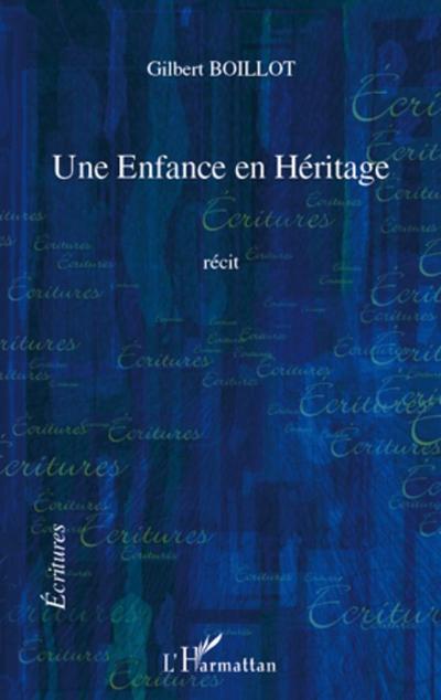 Une enfance en heritage