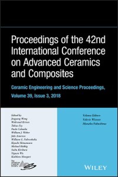 Proceedings of the 42nd International Conference on Advanced Ceramics and Composites, Volume 39, Issue 3