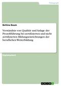 Verständnis von Qualität und Anlage der Prozeßführ