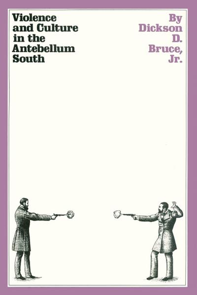 Violence and Culture in the Antebellum South