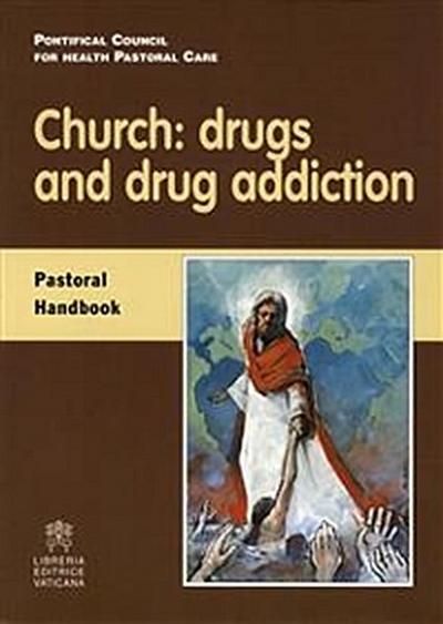 Church: drugs and drug addiction