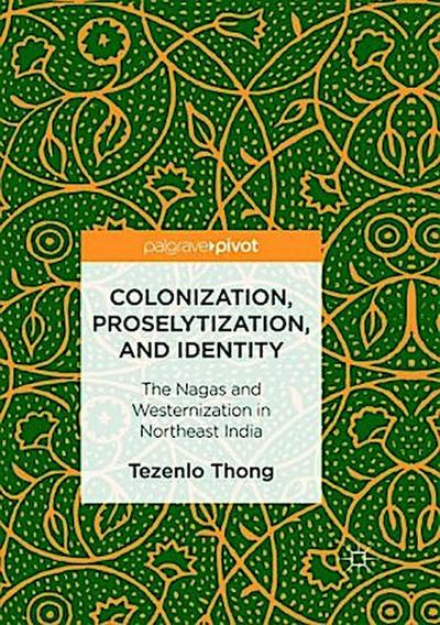 Colonization, Proselytization, and Identity