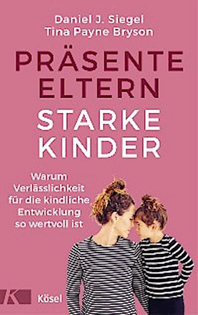 Präsente Eltern – starke Kinder