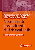 Algorithmisch personalisierte Nachrichtenkanäle