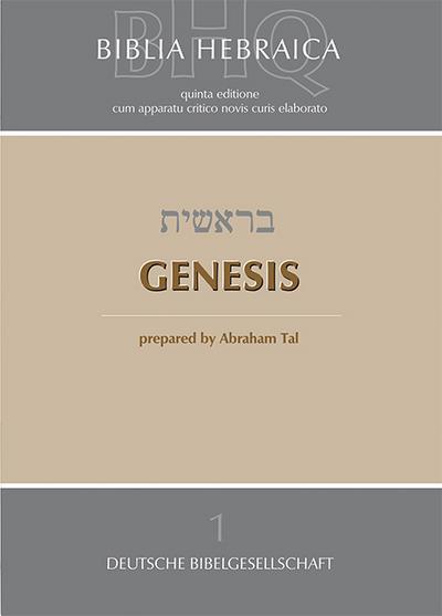 Biblia Hebraica Quinta (BHQ). Genesis