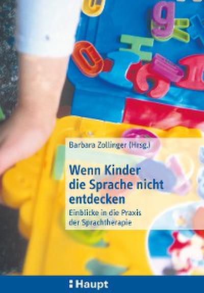 Wenn Kinder die Sprache nicht entdecken