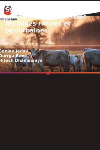 Systèmes de production animale dominants dans les zones rurales et périurbaines