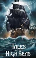 Tales of the High Seas (Sea stories, #1)