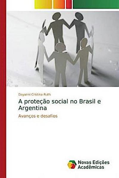 A proteção social no Brasil e Argentina - Dayanni Cristina Ruth