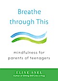Breathe through This