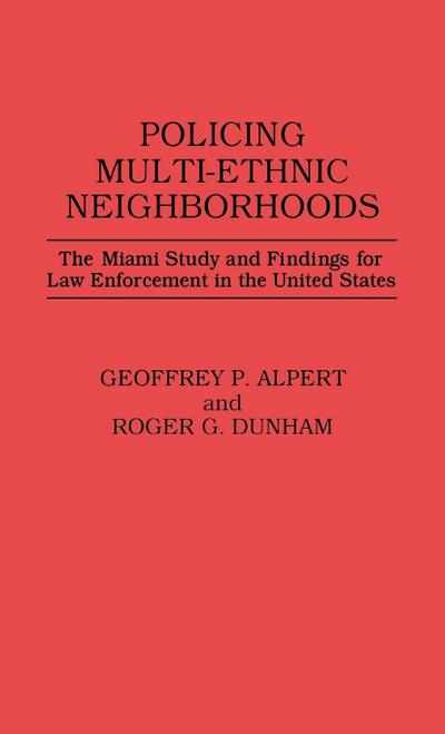 Policing Multi-Ethnic Neighborhoods