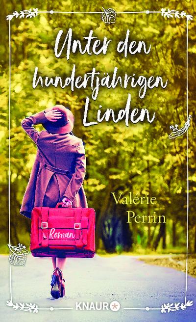 Perrin, V: Unter den hundertjährigen Linden