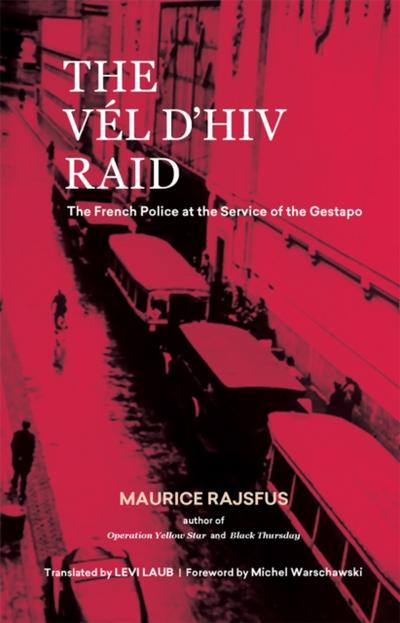 The Vél d’Hiv Raid